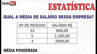 MÉDIA DE SALÁRIO DE UMA EMPRESA / ESTATÍSTICA #enem #concurso #encceja #estatística