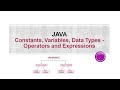 Java   Constants, Variables, Data Types