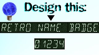 New project: Retro name badge. Part 1: design