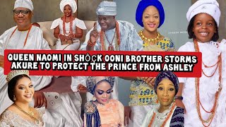 Queen Naomi in Shôçk Ooni brother Storms Akure to Protect the Prince from Ashley