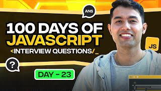 100 Days of JavaScript Coding Challenges || Day #23