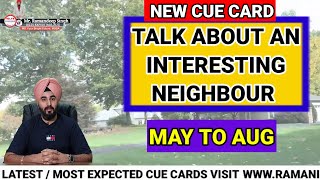 Talk About An Interesting #Neighbor Cue Card | New #Qcard #Neighbour Sample Band 8.0 #Ramandeep Moga