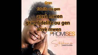 Stéphanie Saint-surin,Lyrics Promises en créole.
