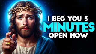 🔴GOD SAYS- I BEG 2 MINUTES FROM YOU DON'T SKIP | Gods message | Gods Support Today Live