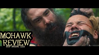 Mohawk (2017) Horror Movie Review