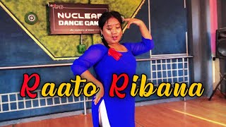 RATO RIBANA 16 PUGI 17 MA LAGECHAU | Dance Cover | Choreography - Nabina Rokka | Nuclear Dance Gang