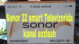 Sonor 32 smart televizorida kanal sozlash