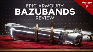 Epic Armoury Bazuband Review