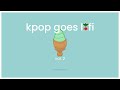 kpop goes lofi - vol. 2