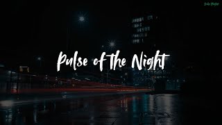 Pulse of the Night - Best of Indie/Folk/Pop Compilation | Indie Playlist