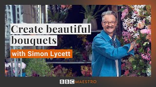 Create a beautiful bouquet with Simon Lycett | BBC Maestro