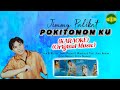 Jimmy Palikat – Pokitonon Ku (KARAOKE)