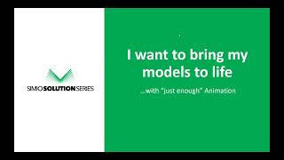 Enhancing Models with Animation