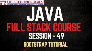 Session - 49 | Java Full Stack Developer Course | Bootstrap Tutorial | Learn Bootstrap