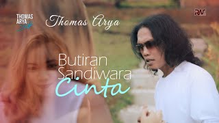 Download Lagu THOMAS ARYA BUTIRAN SANDIWARA CINTA MV... MP3 Gratis
