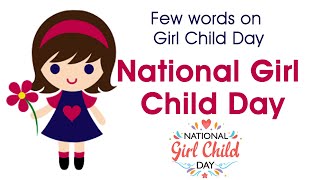 National Girl Child Day speech in English| Essay on Girl Child Day | Happy National Girl Child Day