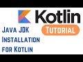 Kotlin Tutorial for Beginners - JDK Installation for Kotlin development