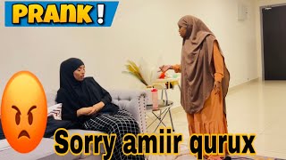 PRANK AMIIRA QURUX AANKU SAMEEYI SORRY AMIIRA