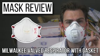 The Nicest Mask Ever?! - Milwaukee Valved Respirator with Gasket Review