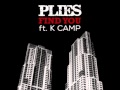 Plies Ft K Camp - Find You