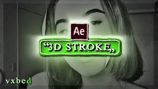 "3D stroke" After Effects Tutorial | vxbed
