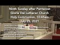 Gloria Dei Service for the Ninth Sunday after Pentecost, July 25, 2021