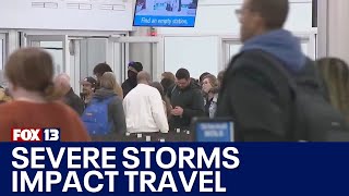 Severe storms impact holiday travel | FOX 13 Seattle