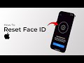 How to Reset Face ID on iPhone (iOS 18)?