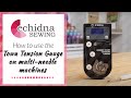 How to use the Towa Tension Gauge on multi-needle machines | Echidna Sewing