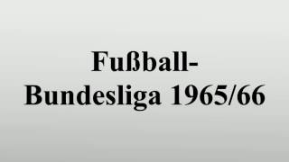 Fußball-Bundesliga 1965/66