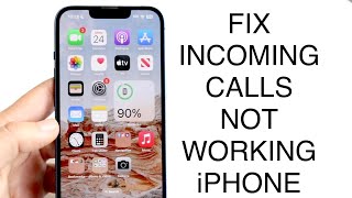 How To FIX Incoming Calls Not Working On iPhone! (2023)