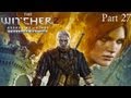 Witcher 2 Enhanced Edition HD Gameplay Walkthrough: Part 27 - The Kayran Battle