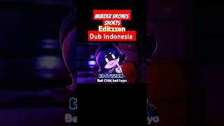 Beli Chiki beli koyo😭🗿| FUNDUB by me and@Shifabadut#murderdrones#dubbingkocak#dubindo#dubindonesia