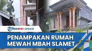 PENAMPAKAN Rumah Mewah Mbah Slamet Pembunuh 12 Orang di Banjarnegara, Menjulang Tinggi Punya 4 Pilar