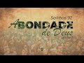 Salmos 92 - A Bondade de Deus - parte 1 | Pr. Leandro B. Peixoto