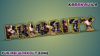 🔥Punjabi Workout Song🔥 Priority 🤬Karan Aujla🤬 #shorts #gym #motivation