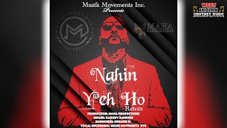 Ranjeev Ramdeen - Nahin Yeh Ho (2023 Bollywood Remix)