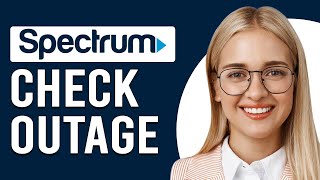 How To Check Spectrum Outage (How Do I Know If Spectrum Is Having An Outage?)