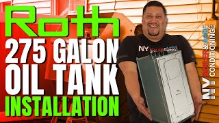 ROTH OIL TANK INSTALLATION 275 GALLONS (Louie The Boiler Man)