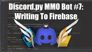 Coding a Discord MMO Bot Using Python & Firebase #7| Writing to Firebase