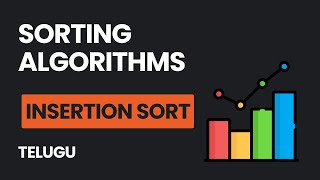 Sorting Algorithms - Insertion Sort | DSA in Python | Telugu
