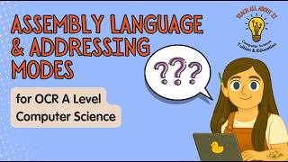 OCR A Level CS - Assembly Language & Addressing Modes Masterclass