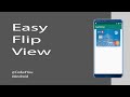 Android Tutorial : Easy Flip View