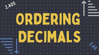 Place Value: Ordering Decimals