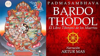 Bardo Thödol: El Libro Tibetano de los Muertos (Audiolibro Completo) [Voz Real Humana]