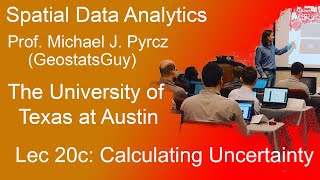 20c Spatial Data Analytics: Calculating Uncertainty