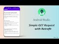 Simple GET request with Retrofit || Android Studio Tutorial