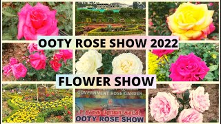 ஊட்டி மலர் ரோஜா கண்காட்சி | Ooty flower show 2022 |17th Rose Exhibition at Ooty Rose Garden