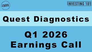 Quest Diagnostics Q1 2026 Earnings Call | Revenue Rises 4%