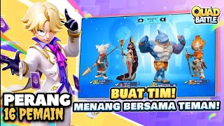 Satu arena 16 pemain saling bertarung !!! ini seru parahh !! [QUAD BATTLE] Mobile Games